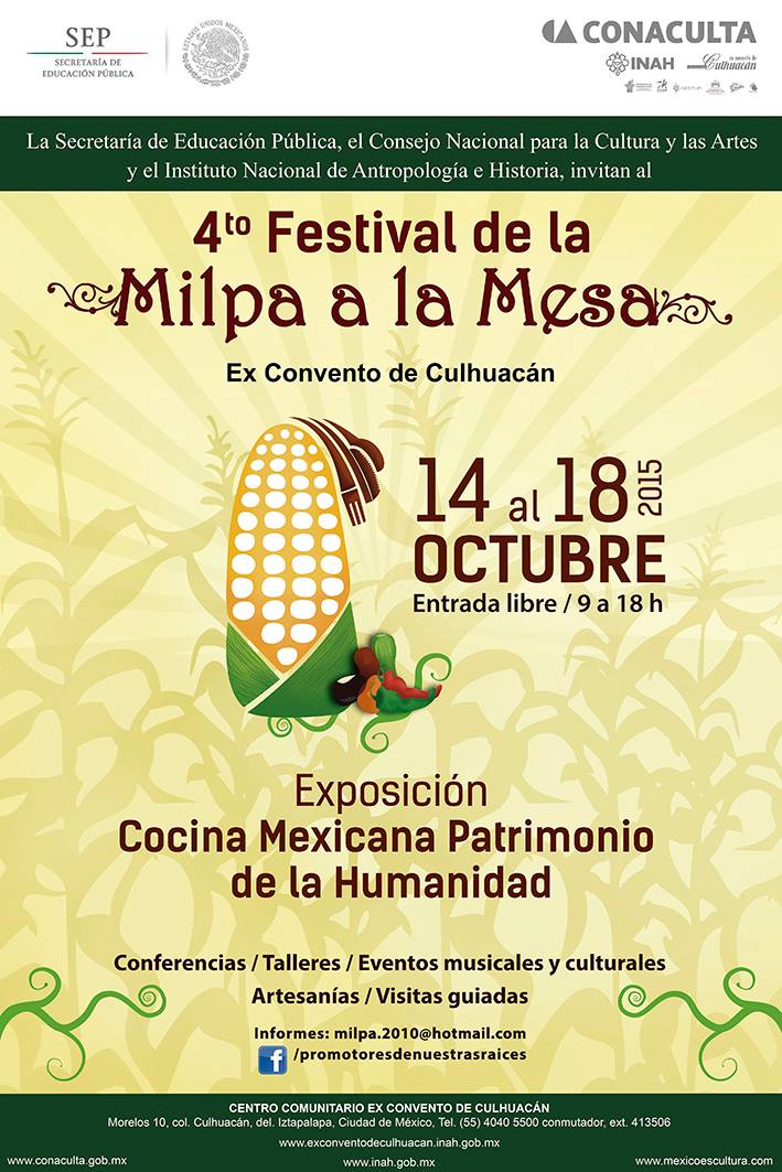 4to Festival de la Milpa a la Mesa, Octubre. Mexico D.F.