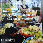 Guia, Manual y Recetario del Chile Chiapaneco, sus Salsas y Chiles