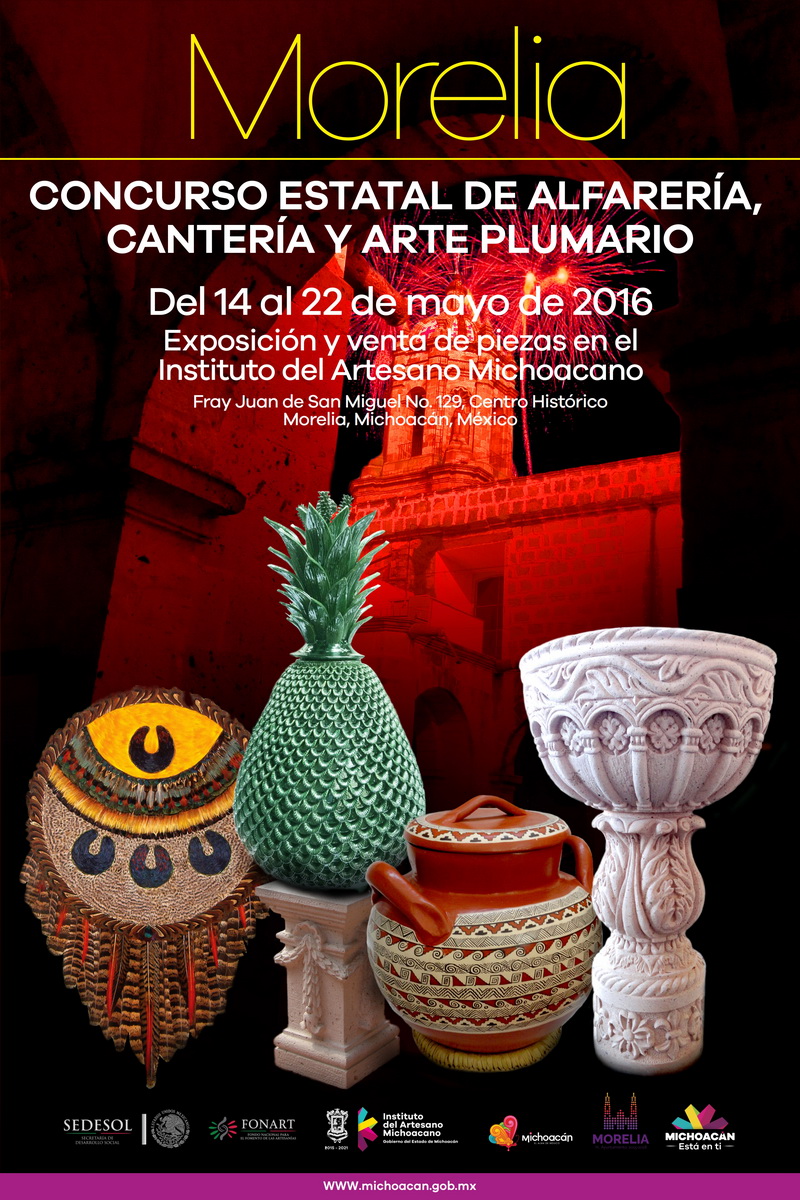 Concurso Estatal de Alfarería, Cantería y Arte Plumario Michoacan 2016/
