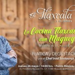 La Cocina Tlaxcalteca con Maguey Planta de las Maravillas deliciasprehispanicas.com