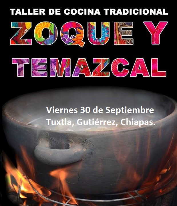 Invitación al Taller de Cocina Mequé o Fiesta Zoque Tuxtleca.