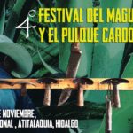 4to Festival del Maguey y el Pulque Cardonal en honor a los tlachiqueros de Atitalaquia. / Noviembre 2017