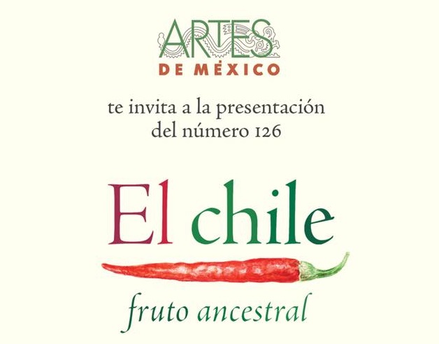 Presentación editorial de «El chile, fruto ancestral.» Revista Artes de México.