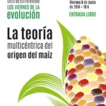«La teoría multicéntrica del origen del maíz” CONFERENCIA – CDMX