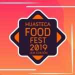 Invitan a la segunda edición del Festival Gastronómico de la Huasteca Potosina – 2019