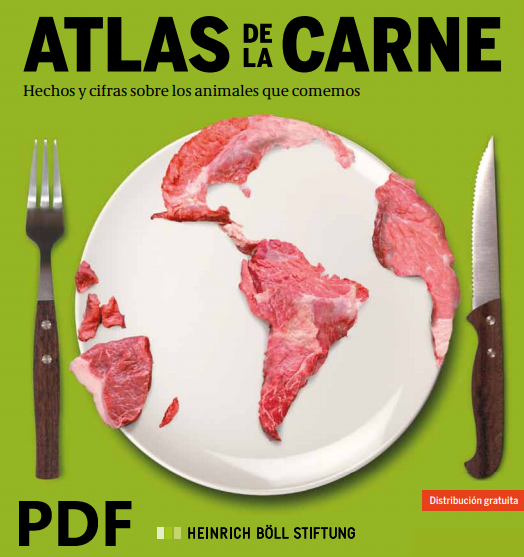 PDF – ATLAS DE LA CARNE, hechos y cifras de los animales que comemos