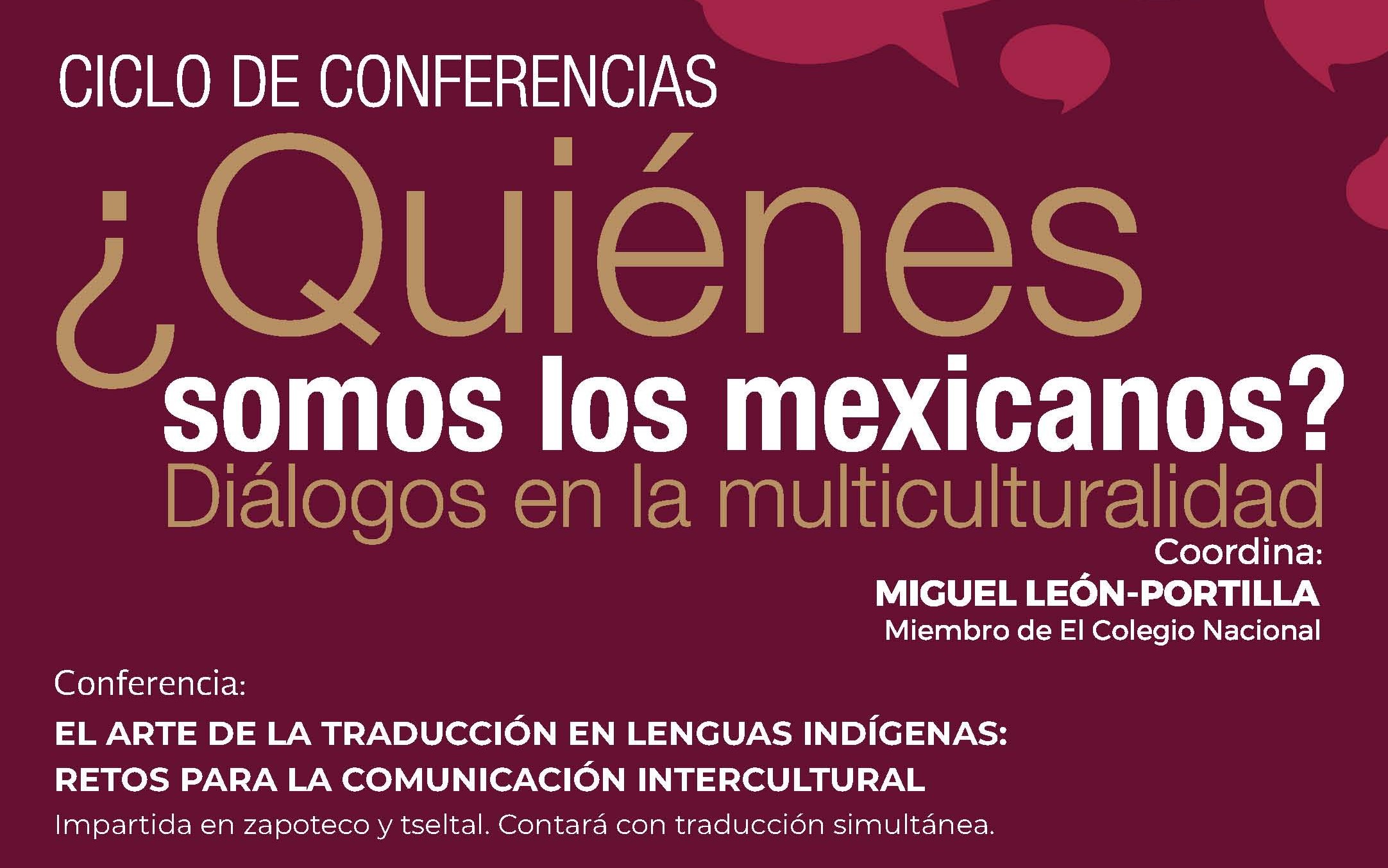 EN VIVO ¿Quiénes somos los mexicanos? El arte de la traducción en lenguas indígenas