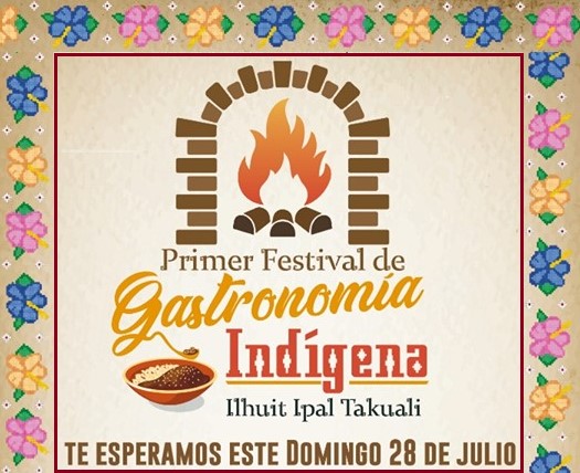 Primer Festival de Gastronomía Indígena «la Ilhuit Ipal Takuali» #TABASCO