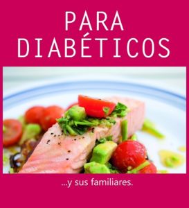que puedo comer si tengo diabetes – Cultura y Delicias Prehispánicas