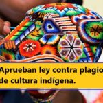 Aprueban ley contra plagio de cultura indígena
