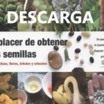 E-book «El placer de obtener tus semillas» como empezar un cultivo ecológico.