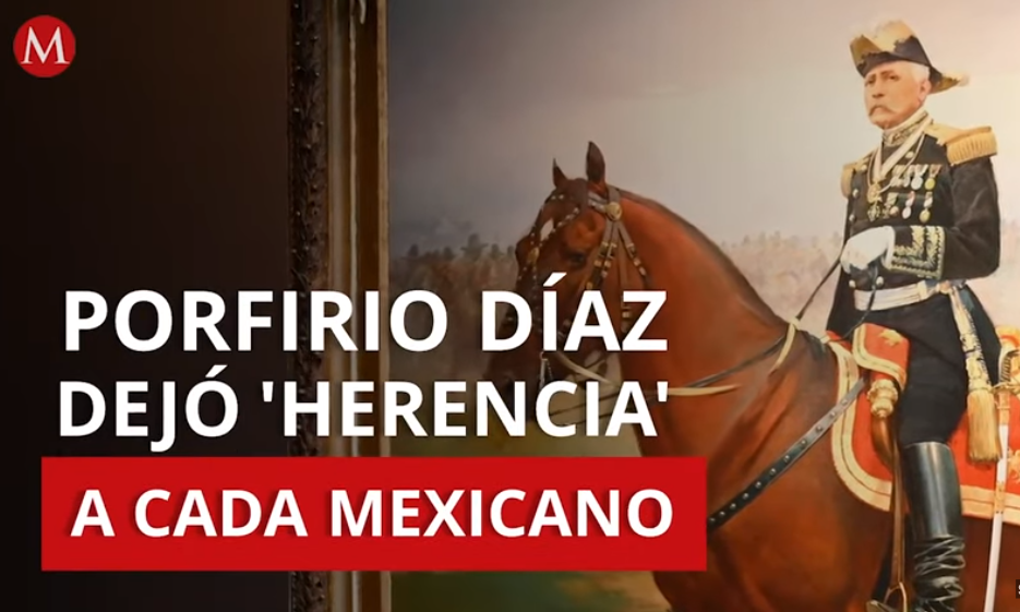La «HERENCIA» secreta de Porfirio Díaz para el 2020