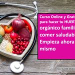 PERMACULTURA «Curso Online y Gratuito para hacer tu propio HUERTO Orgánico Familiar»