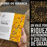 Descubre en el libro «Bebidas de Oaxaca» 72 BEBIDAS TRADICIONALES que deberías probar