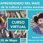 Ya puedes inscribirte al CURSO “Aprendiendo del maíz” Tortilla de Maíz Mexicana