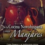 Charla en Vivo: Cocina Novohispana, gastronomía y otros placeres