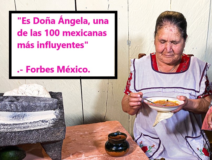 Reconocen a Doña Ángela ( «De mi rancho a tu cocina») como una de las “100 mexicanas más influyentes en 2020″ .- Forbes México